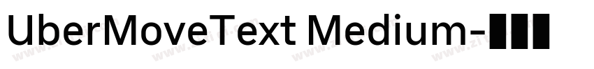 UberMoveText Medium字体转换 UberMoveText Medium字体转换